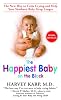 The Happiest Baby on the Block: The New Way to Calm Crying and Help Your Newborn Baby Sleep Longer