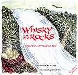 Whisky on the Rocks: Origins of the Water of Life (Earthwise Popular Science Books)