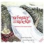 Whisky on the Rocks: Origins of the Water of Life (Earthwise Popular Science Books)