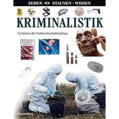 Kriminalistik: Techniken der Verbrechensaufkl�rung