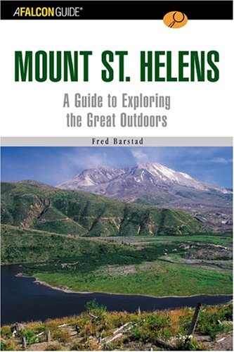 A FalconGuide to Mount St. Helens: A Guide to Exploring the Great Outdoors (Exploring Series) under Mountains in The Books Store