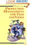 Production Management for Film and Video, Third Edition