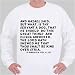 And Hazael said, But what, is thy servant a dog, that he should do this great t Sweatshirt