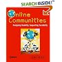Online Communities: Designing Usability and Supporting Sociability