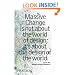 Massive Change: A Manifesto for the Future Global Design Culture