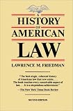 A History of American Law, Revised Edition (A Touchstone Book)