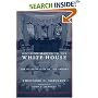 Decision-Making in the White House: The Olive Branch or the Arrows (Columbia Classics)