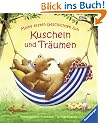 Meine ersten Geschichten zum Kuscheln und Tr�umen