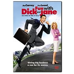 Fun with Dick and Jane / Les folies de Dick et Jane