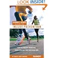 Runner's World Guide to Injury Prevention: How to Identify Problems, Speed Healing, and... by  Dagny Scott Barrios
