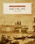 Historical Album Of Michigan (Historical Albums)