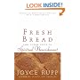 Fresh Bread: And Other Gifts of Spiritual Nourishment
