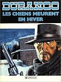 Revue Dargaud  / Les chiens meurent en hiver