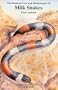 General Care & Maintenance of Milk Snakes (General Care and Maintenance of Series)