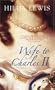 Wife to Charles II