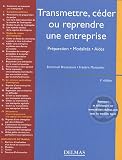 Revue Dalloz-Sirey  / Transmettre, céder ou reprendre une entreprise : Préparation, modalités, aides