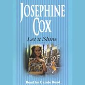 Let It Shine | [Josephine Cox]
