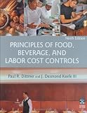 Principles of Food, Beverage, and Labor Cost Controls