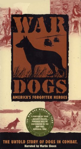War Dogs: America's Forgotten Heroes