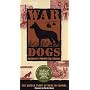 War Dogs: America's Forgotten Heroes [VHS]