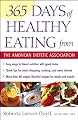 365 Days of Healthy Eating from the American Dietetic Association