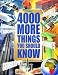Book 4000 More Things You Should Know