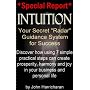 Intuition -- Your Secret "Radar" Guidance System f&hellip by John Harricharan