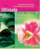 The Ultimate Dimension: An Advanced Dharma Retreat on the Avatamsaka and Lotus Sutras