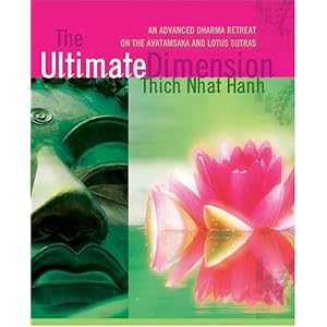 The Ultimate Dimension by Thich Nhat Hanh