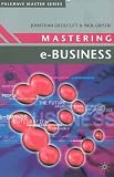 Review Palgrave Macmillan  / Mastering e-Business (Palgrave Masters Series (Business))
