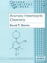 Aromatic Heterocyclic Chemistry (Oxford Chemistry Primers)