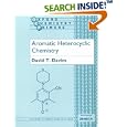 Aromatic Heterocyclic Chemistry (Oxford Chemistry Primers, No. 2) by David T. Davies