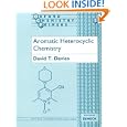 Aromatic Heterocyclic Chemistry (Oxford Chemistry Primers, No. 2) by David T. Davies