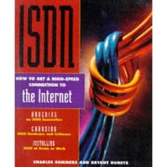 ISDN: How to Get a High Speed Connection to the Internet