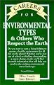 Careers for Enviromental Types & Others Who Respect the Earth