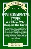 Careers for Enviromental Types  Others Who Respect the Earth