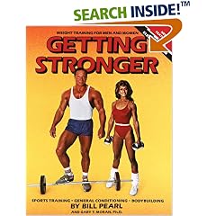 Getting Stronger : Weight Training for Men and Women