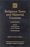 Religious Texts and Material Contexts