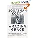 Amazing Grace: Lives of Children and the Conscience of a Nation, The