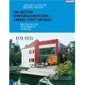 Die besten Einfamilienh�user - Umbau statt Neubau: Deutschland - �sterreich - Schweiz