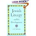 Jewish Liturgy and Its Development