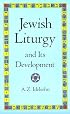 Jewish Liturgy and Its Development