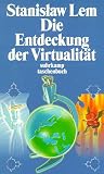Produkt-Bild: Die Entdeckung der Virtualit&auml;t (suhrkamp taschenbuch)
