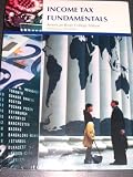 Income Tax Fundamentals 2007 Edition (American River College Edition)