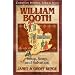 William Booth: Soup, Soap, and Salvation (Christian Heroes: Then & Now)