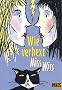Wie verhext, Miss Wiss!: Band 12 (Gulliver)