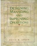 Designing, Managing, and Improving Operations