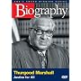 Biography - Thurgood Marshall: Justice for All