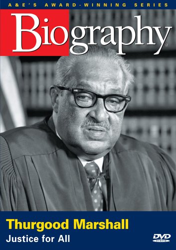 Biography - Thurgood Marshall: Justice for All