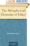 The Metaphysical Elements of Ethics